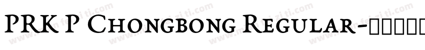 PRK P Chongbong Regular字体转换